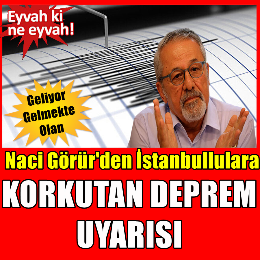 Dr. Naci Görür’den İstanbullulara deprem uyarısı