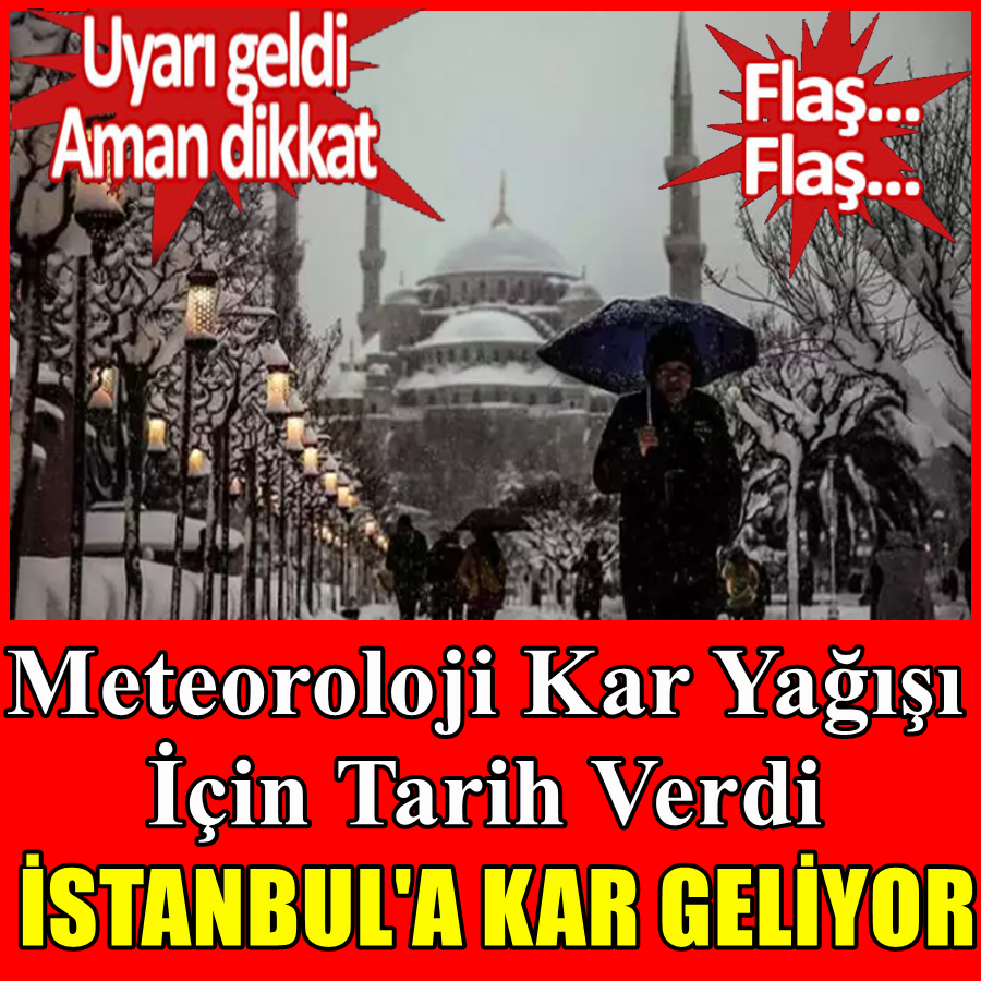 Meteoroloji Kar Yağışı İçin Tarih Verdi ! İstanbul'a Kar Geliyor